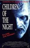 CHILDREN OF THE NIGHT